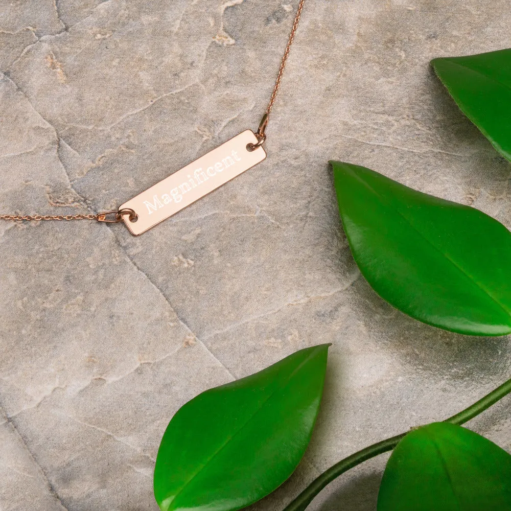 “Magnificent” Engraved Self-Affirmation Bar & Chain Necklace