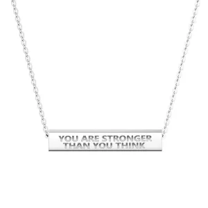 "You Are Stronger Than You Think" Minimalist Necklace